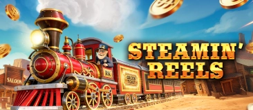 Steamin' Reels